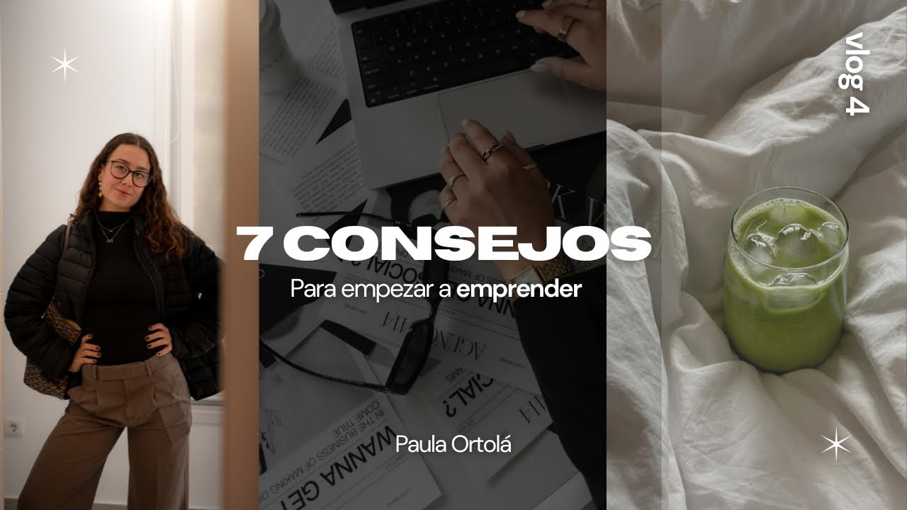 7 consejos para mujeres que quieren empezar a emprender | charla de chicas ✨