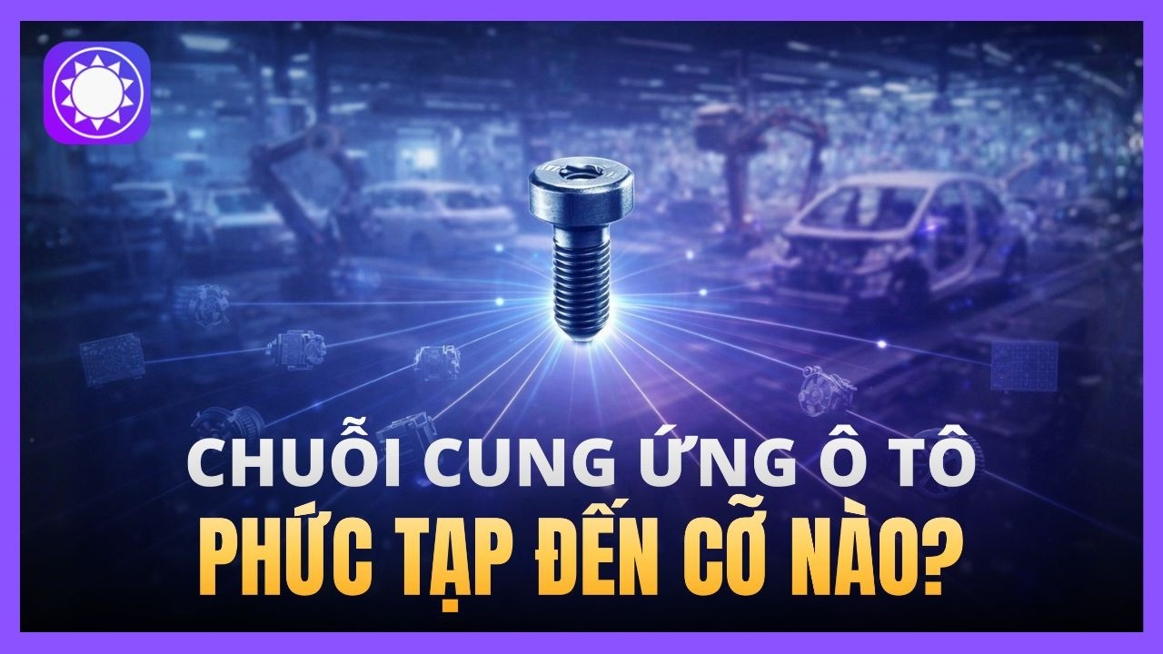 30.000 LINH KIỆN – Vì sao chỉ 1 con ốc có thể làm sụp đổ cả ngành ô tô?