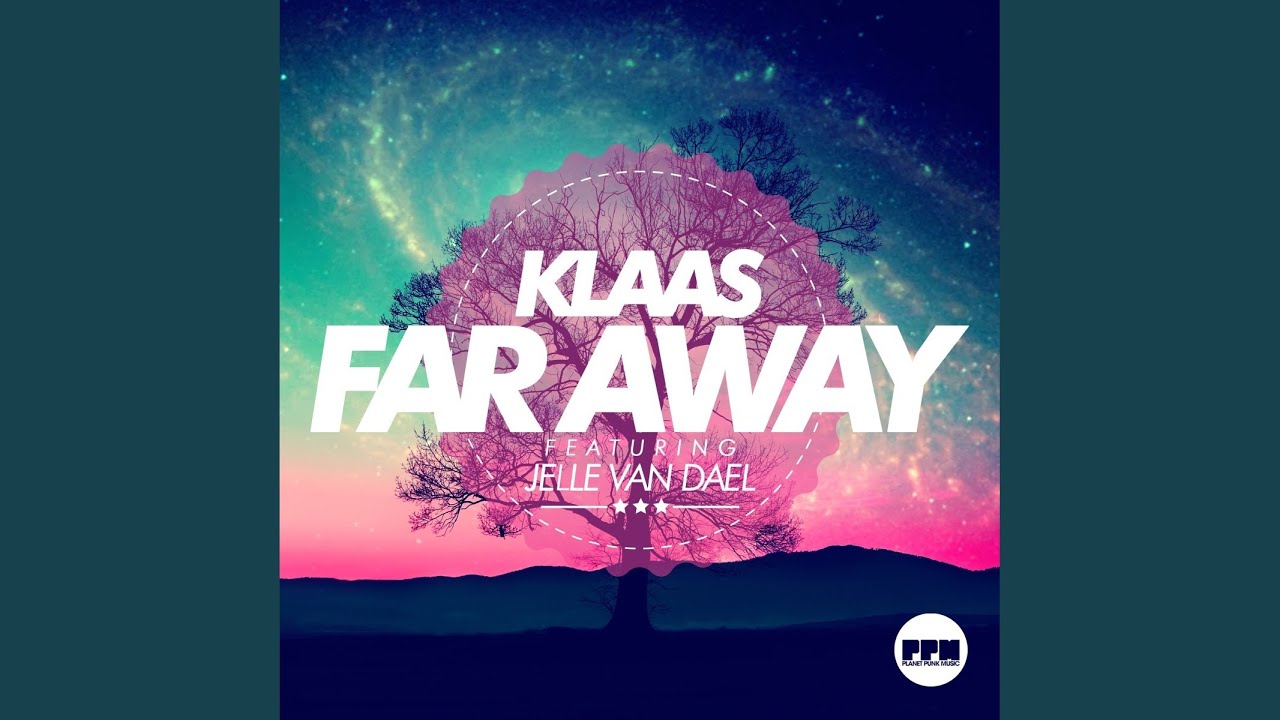 Far Away (Radio Edit)