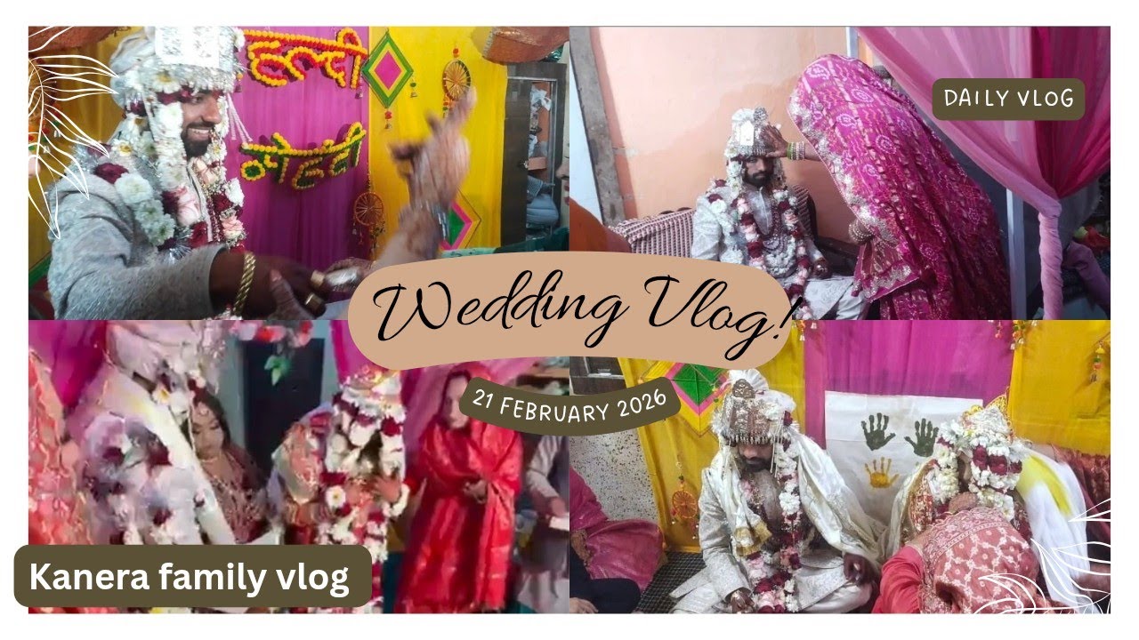 Shadi vlog daily vlog family vlog timepass vlog kanera family vlog 