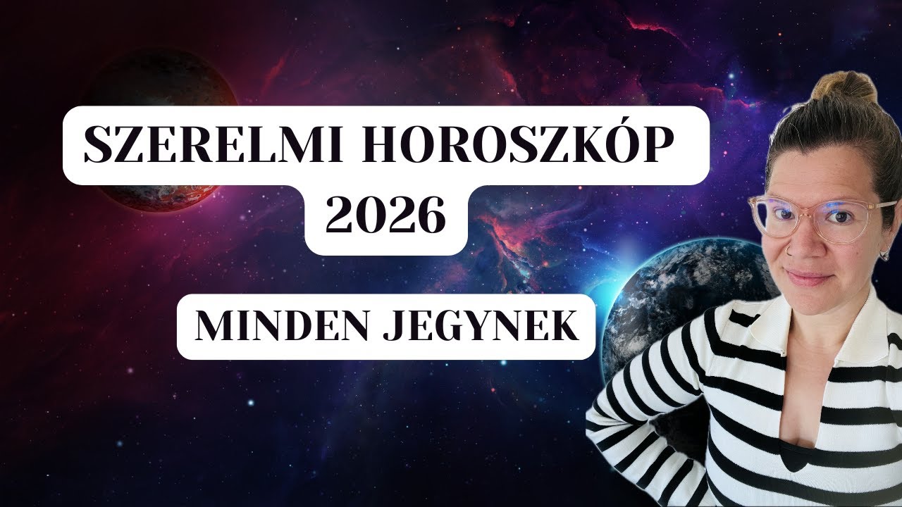 Szerelmi Horoszkóp 2026✨MINDEN JEGYNEK✨