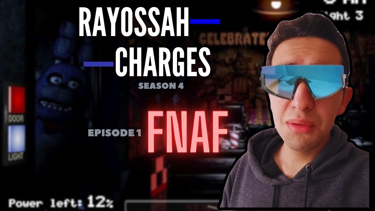 The Animatronics in this Pizzeria ain't playing! -Rayossah Charges S4- E1 (SEASON 4 PREMIERE!!!!)