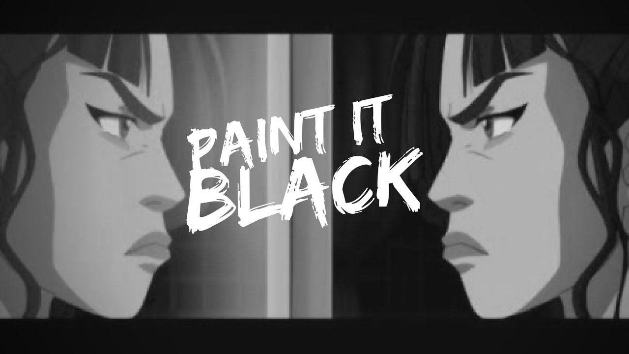 Azula / Paint it Black