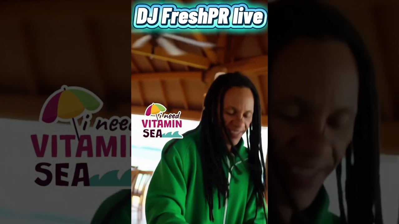 🔥🌊 DJ FreshPR Live – VITAMIN SEA DROP 🌴 | Caribbean Beach Set 2025