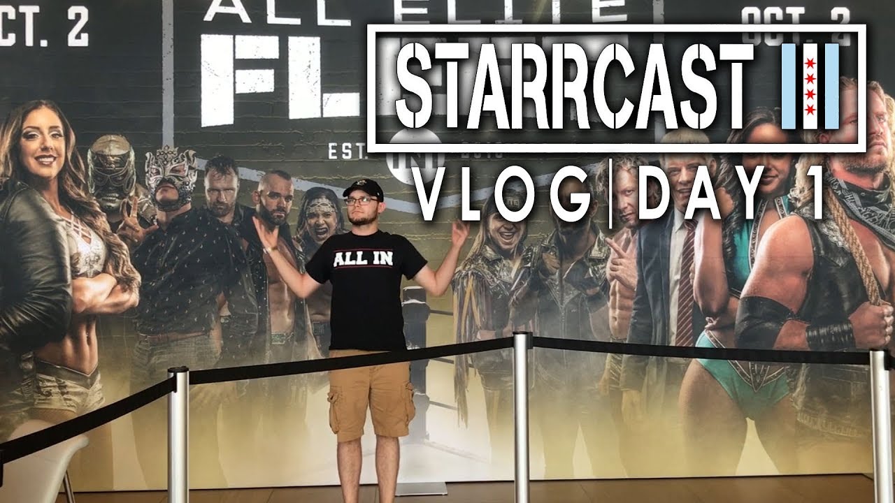 Starrcast/AEW All Out Vlog: Day 1