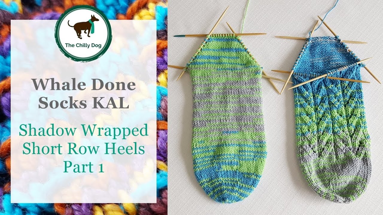 Shadow Wrapped Short Row Sock Heel Part 1