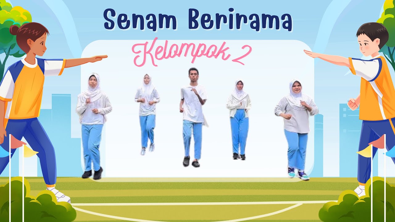 Senam Irama (KELOMPOK 2) || Tugas Vidio PJOK~