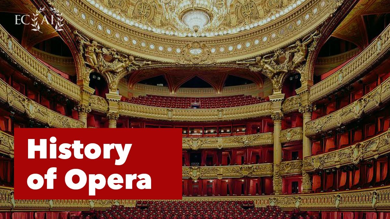 HISTORY OF OPERA