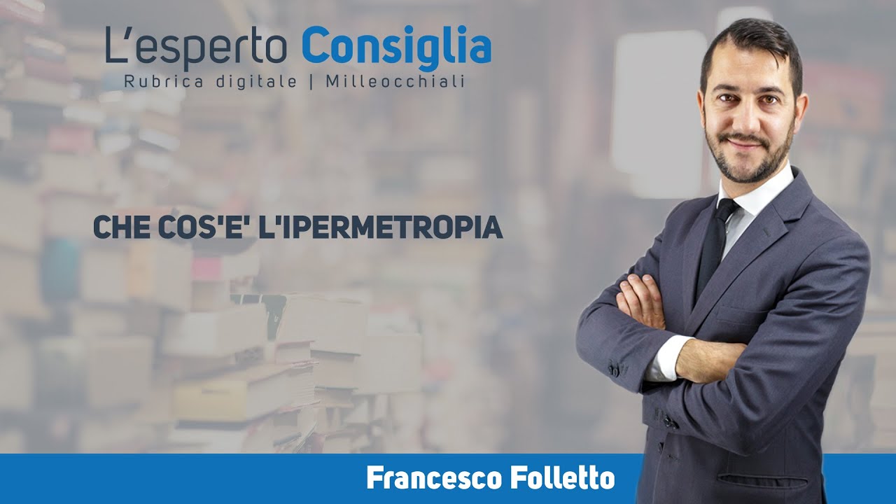 CHE COS'E' L'IPERMETROPIA