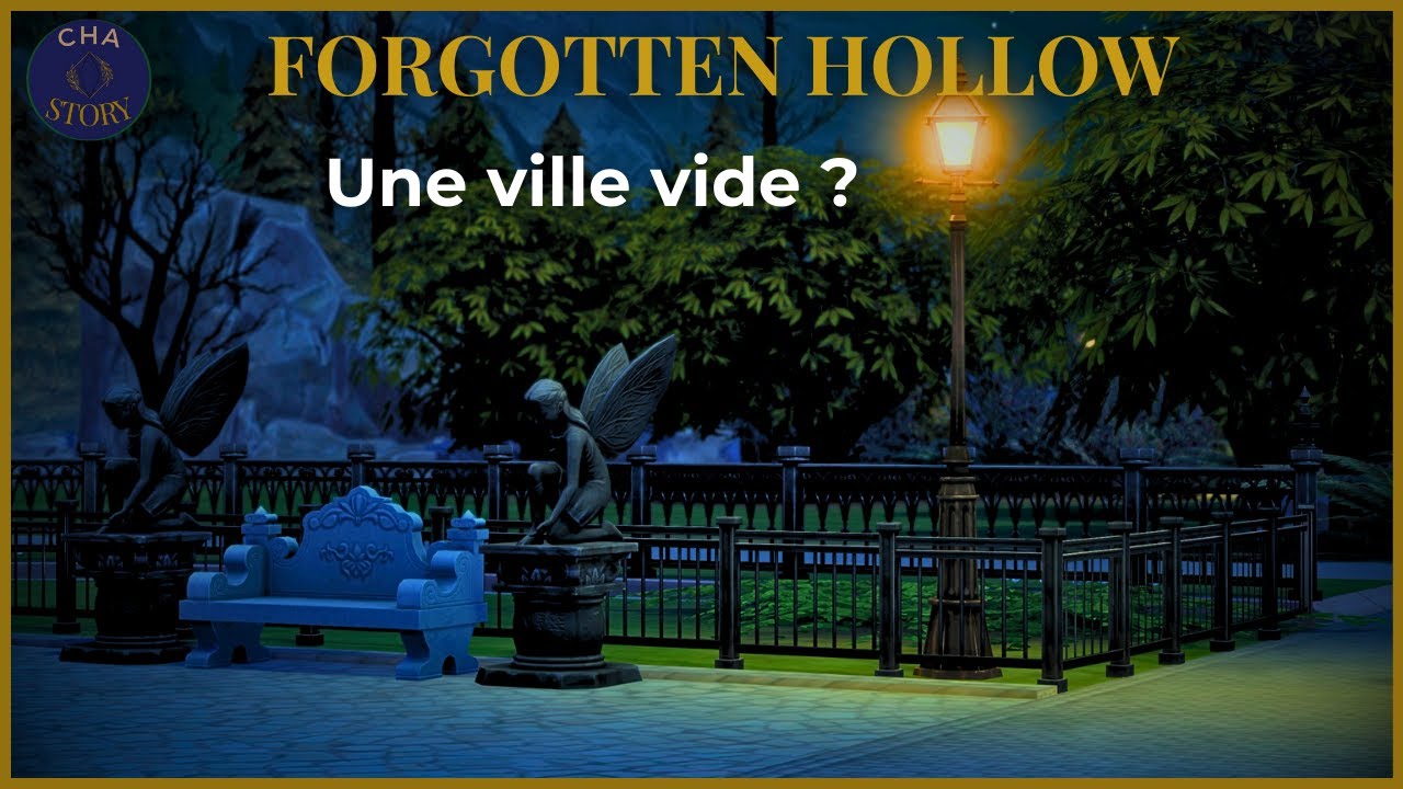 Pourquoi Forgotten Hollow semble vide ? | Reconstruction — EP1 | Les Sims 4