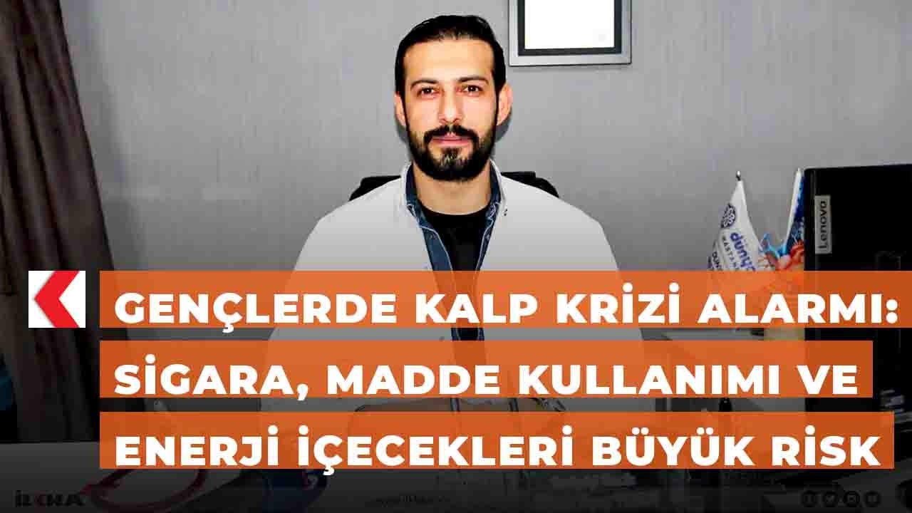 Gençlerde kalp krizi alarmı: Sigara, madde kullanımı ve enerji içecekleri büyük risk