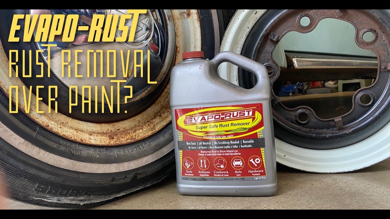 EVAPO-RUST Rust removal over paint?