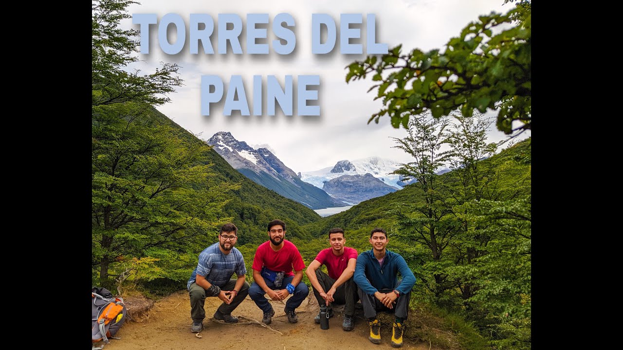 Torres del Paine: Circuito Macizo Paine - Parte 1