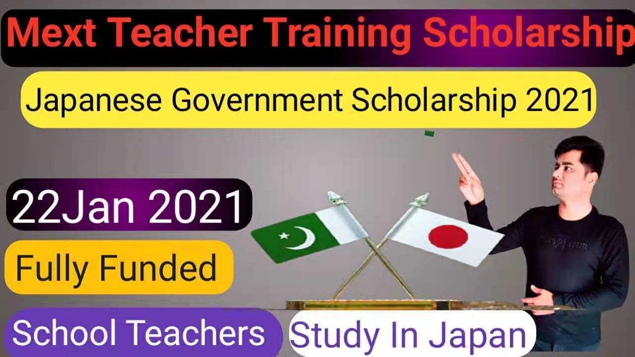 MEXT Teachers Training Scholarship In Japan 2021| Scholarship Network Guide Official