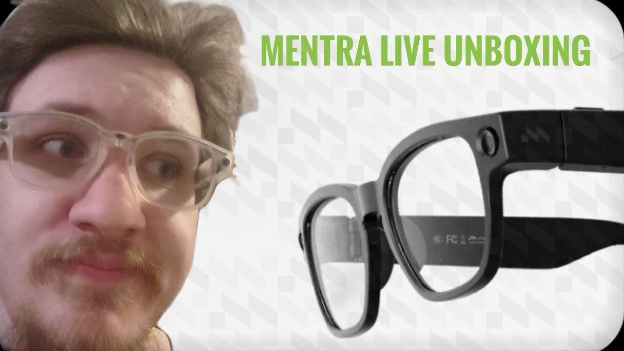 Mentra Live Unboxing! 