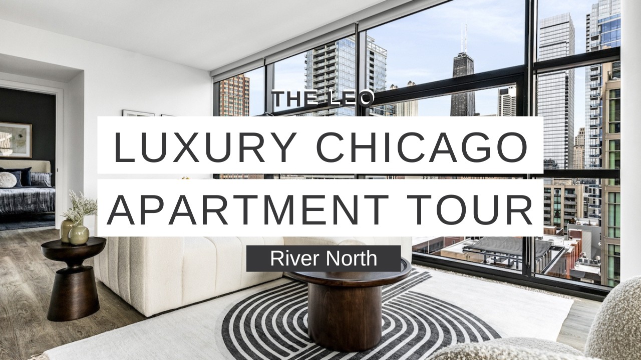 Tour a Luxury 1-Bedroom Apartment in River North Chicago | The Leo