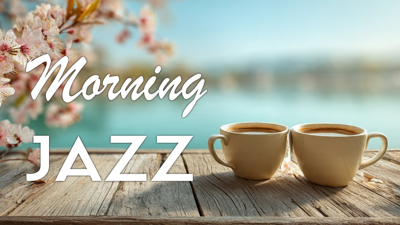 Morning Jazz ☕ Calm Morning Jazz & Cozy Café Ambience for Study & Work