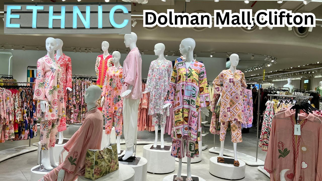 Ethnic Dress Collection 2025 | All Prices Shown | Dolmen Mall Clifton Karachi