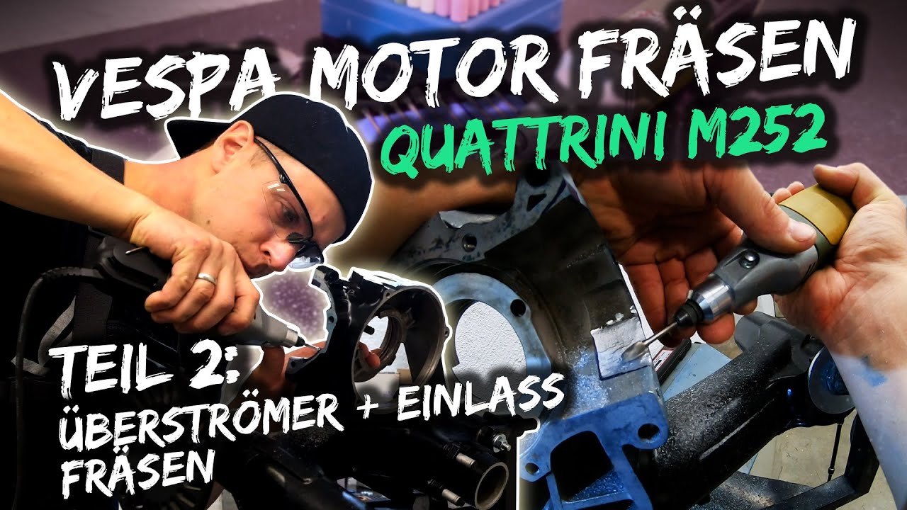 Jetzt wird gefräst! Teil 2: Überströmer und Einlass fräsen am Vespa PX 200 Gehäuse | Quattrini M252