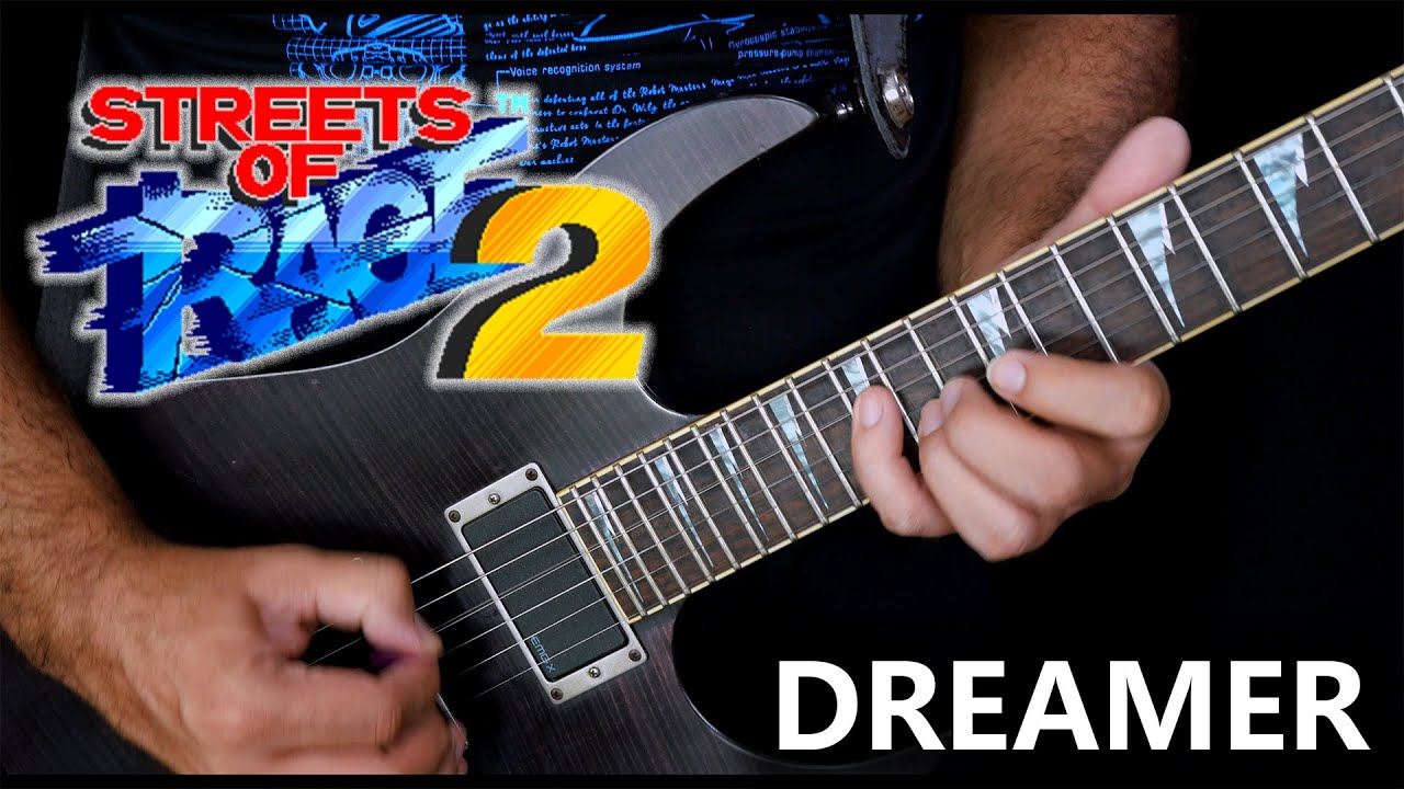Dreamer -  Streets of Rage 2 Cover - Ft @JustinThornburgh - Bare Knuckle II
