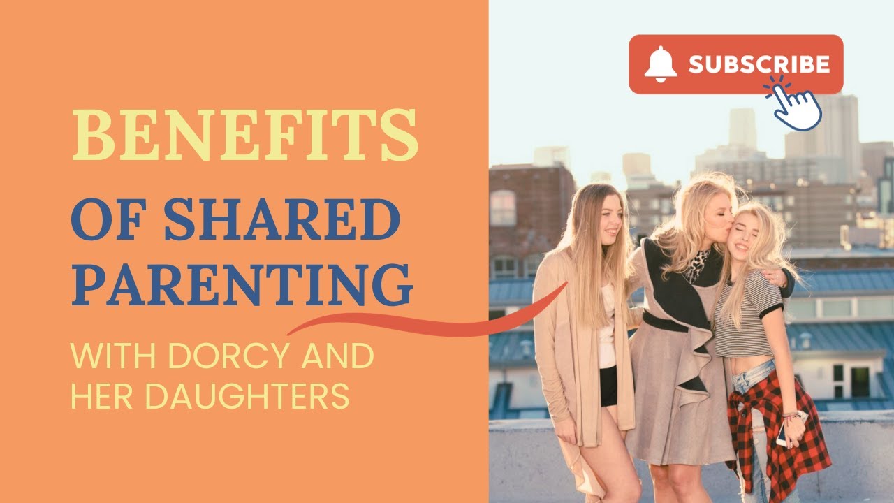 Why Shared Parenting Is The Best!