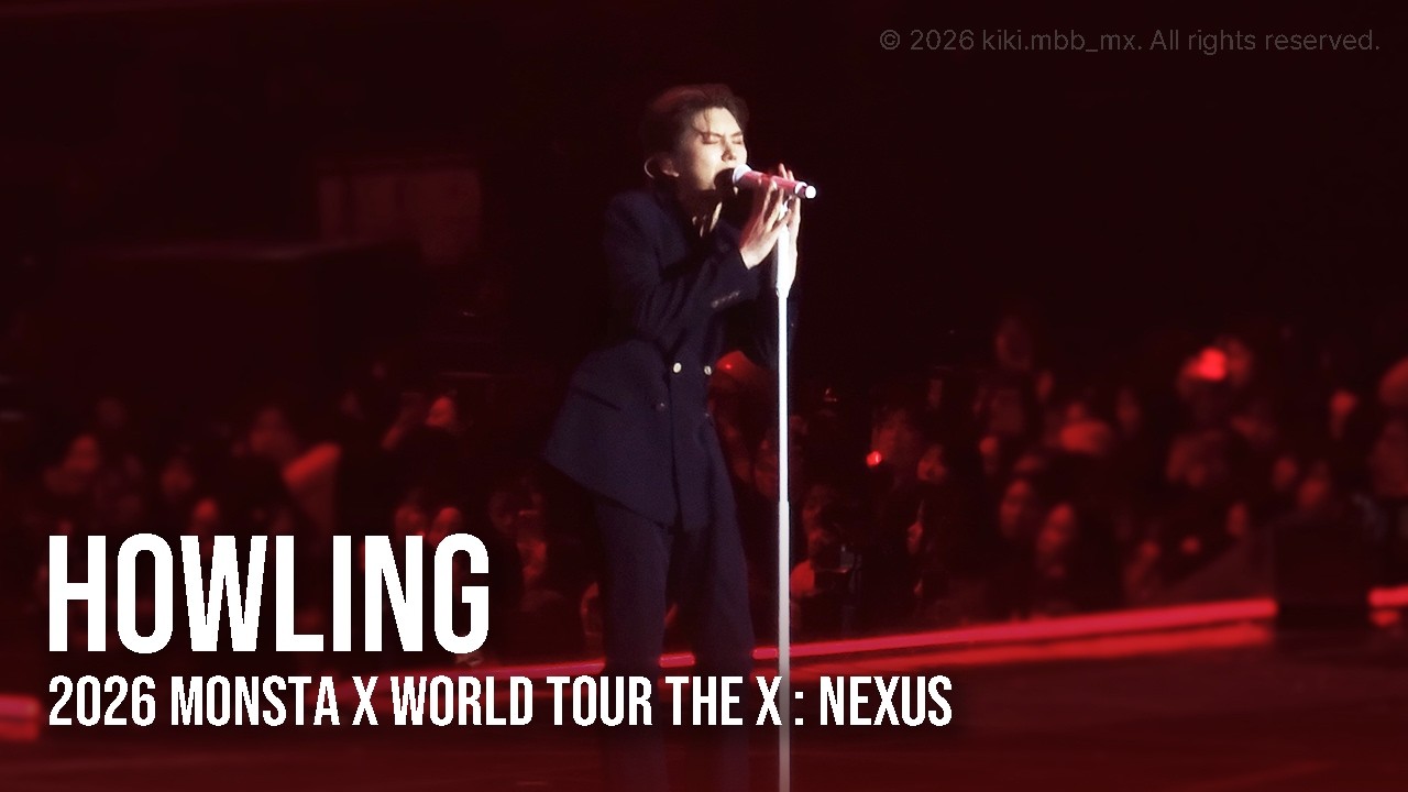 기현 - HOWLING 교차편집 | 2026 MONSTA X WORLD TOUR THE X : NEXUS