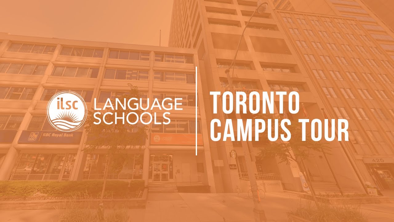 Study English in Canada: ILSC Toronto School Tour
