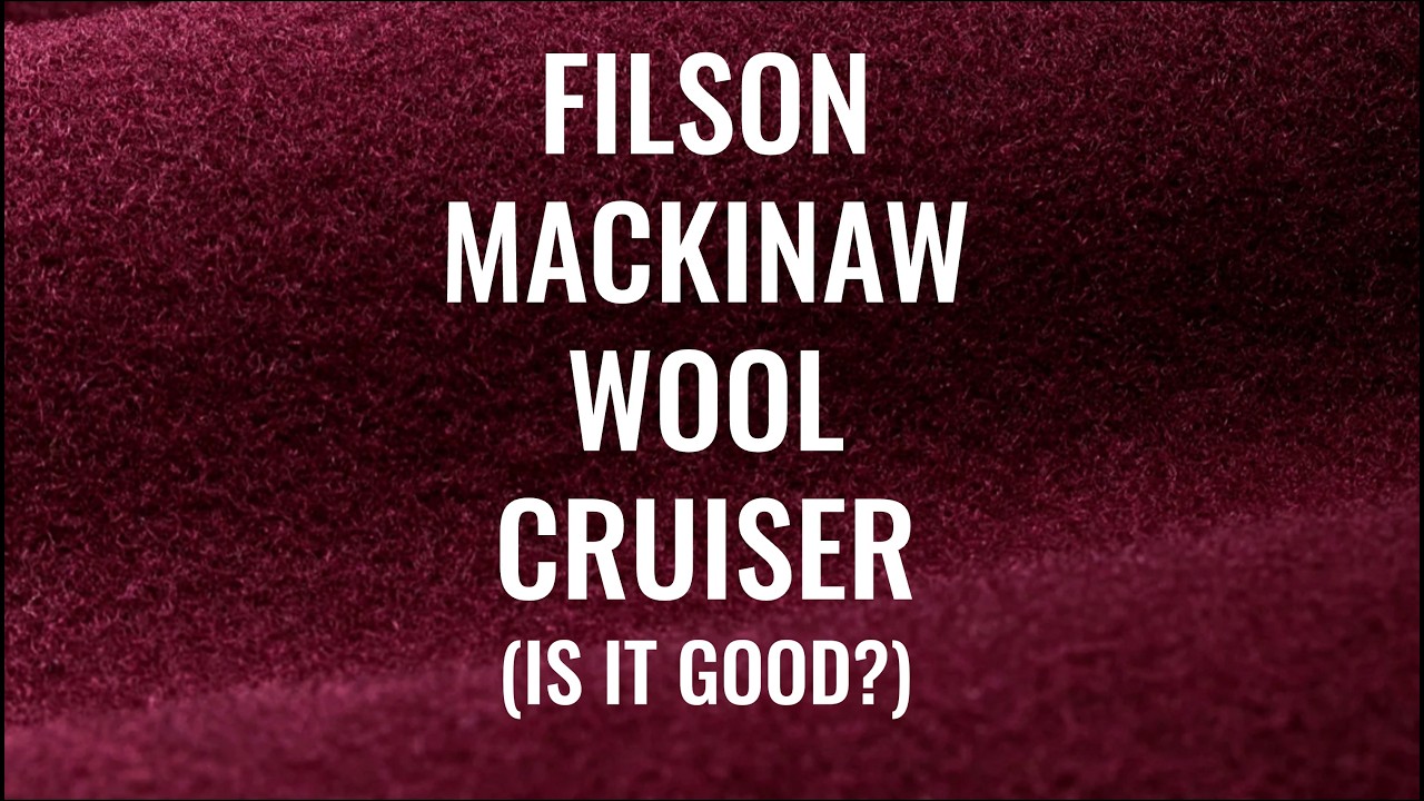 Обзор куртки Filson Mackinaw Cruiser Ultimate | Лучше ли куртка Barbour для зимы?