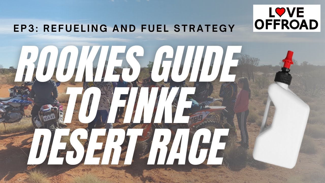 Rookies guide to Finke Desert Race Ep3 : Refuelling and fuel strategies.
