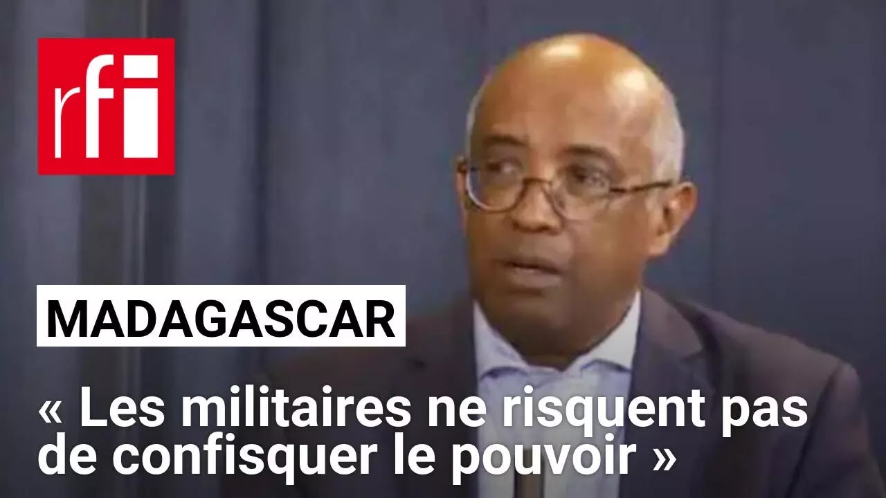 Madagascar : pour Serge Zafimahova, « les militaires ne risquent pas de confisquer le pouvoir »