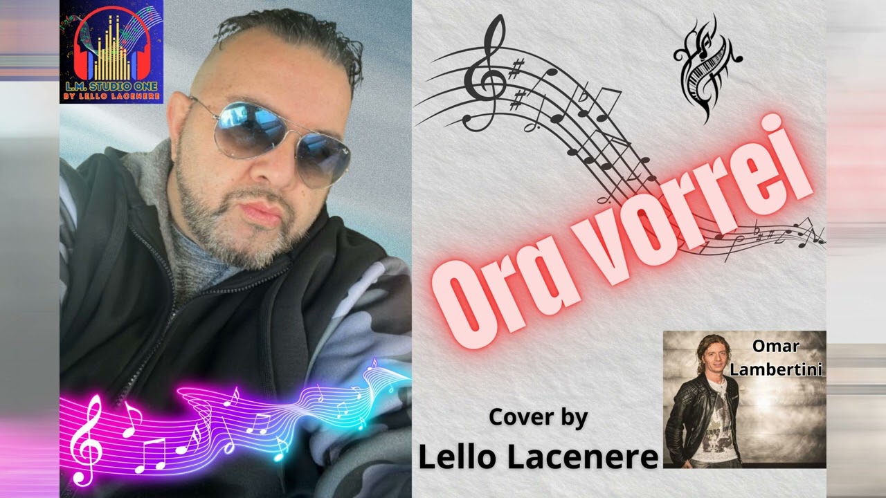 ORA VORREI (M. Neri - O. Lambertini) - COVER BY Lello Lacenere