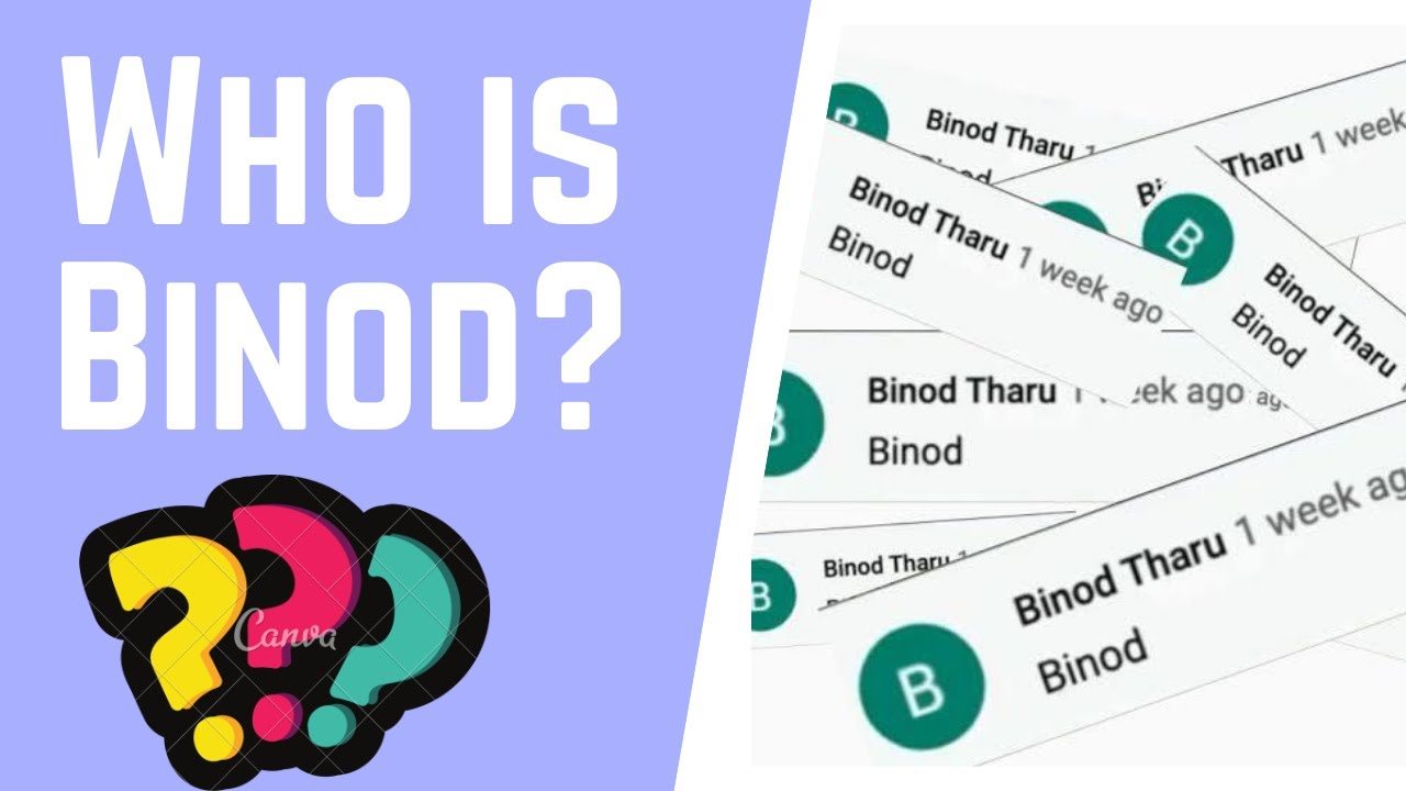 Who is binod | binod tharu | vinod tharu | binod op | binod meme | binod tharu channel | binod