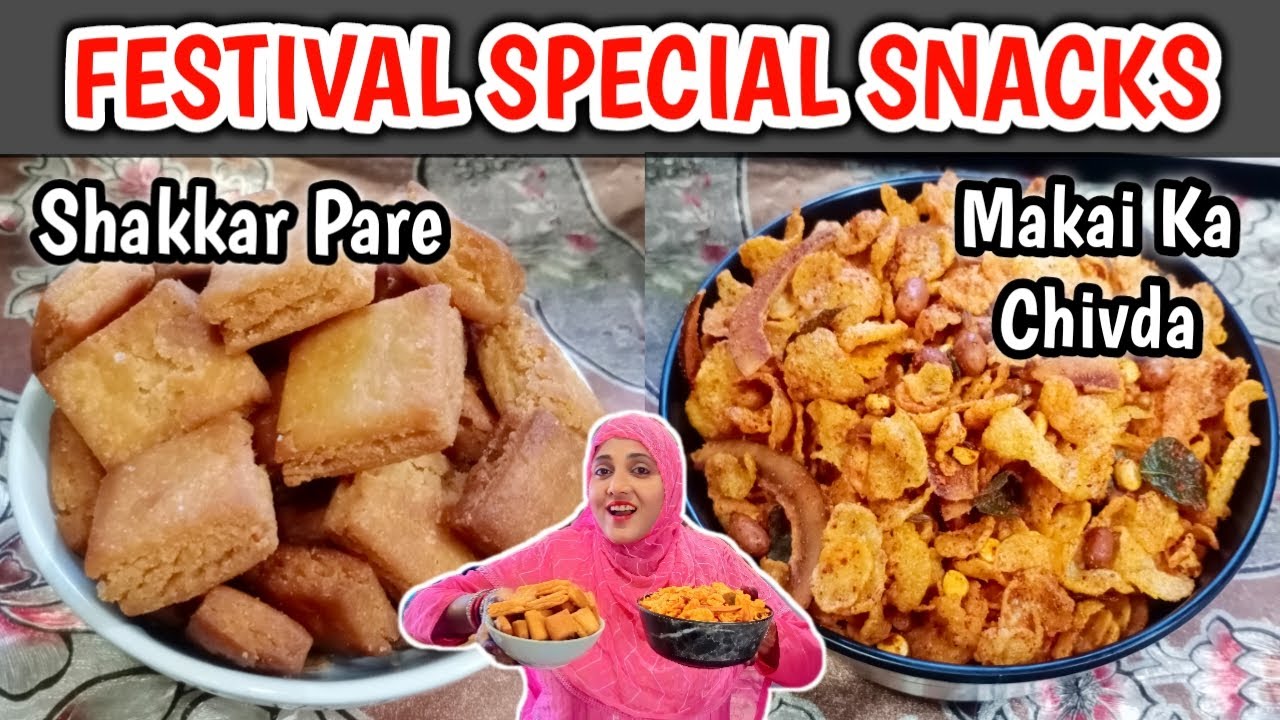|•Khasta Shakkar Pare & Khatta Meetha Makai Ka Chivda•| Recipe. {AFREEN DASTARKHWAN}