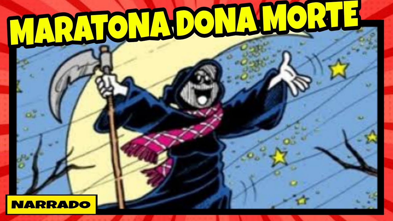 MELHORES HISTORINHAS DA DONA MORTE| MARATONA DONA MORTE| TURMA DO PENADINHO