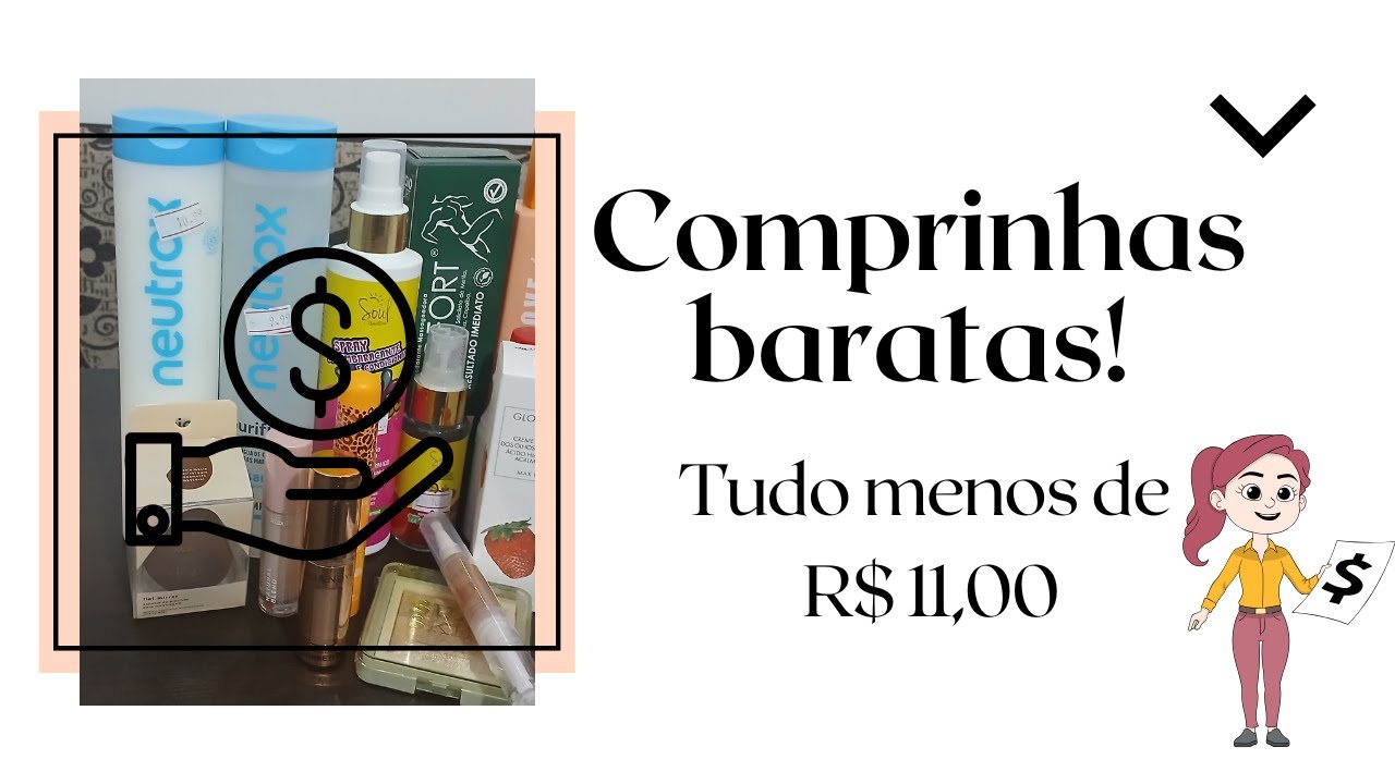 Minhas Comprinhas de Autocuidado por Menos de R$11,00 cada! 💕 Achadinhos Baratinhos