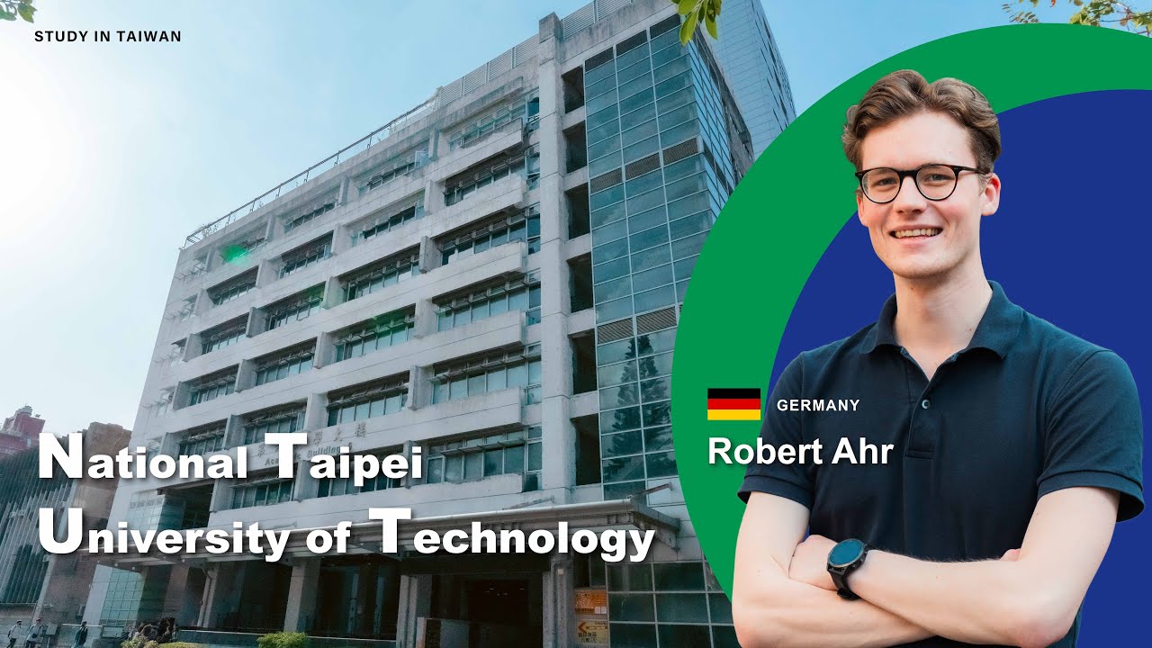 Meet the Student at National Taipei University of Technology (國立臺北科技大學) | Study in Taiwan