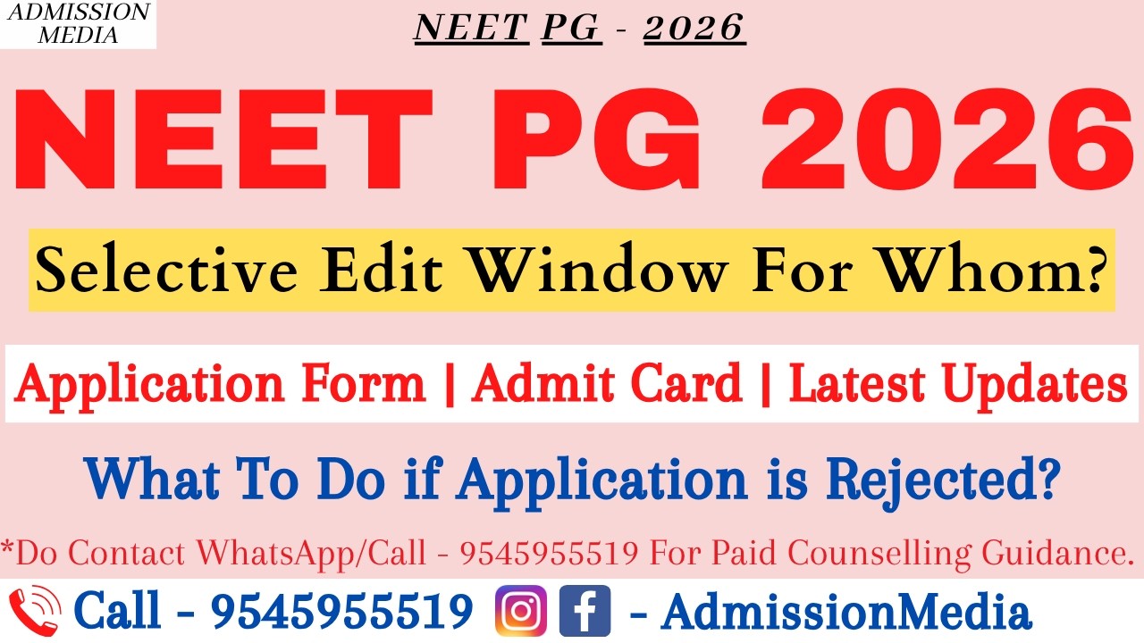NEET PG 2026 | Selective Edit Window | Admit Card | What to Do | latest news | Exam Date