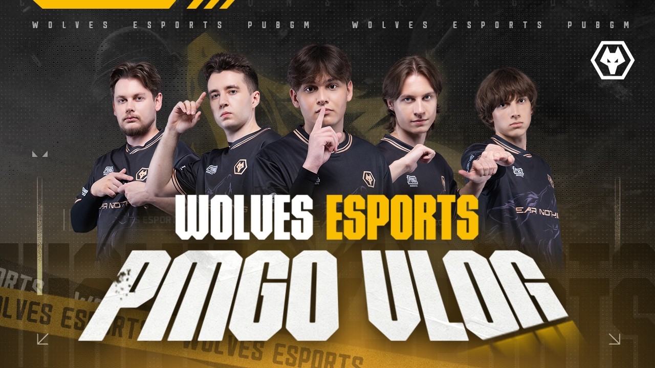 Wolves Esports PMGO VLOG