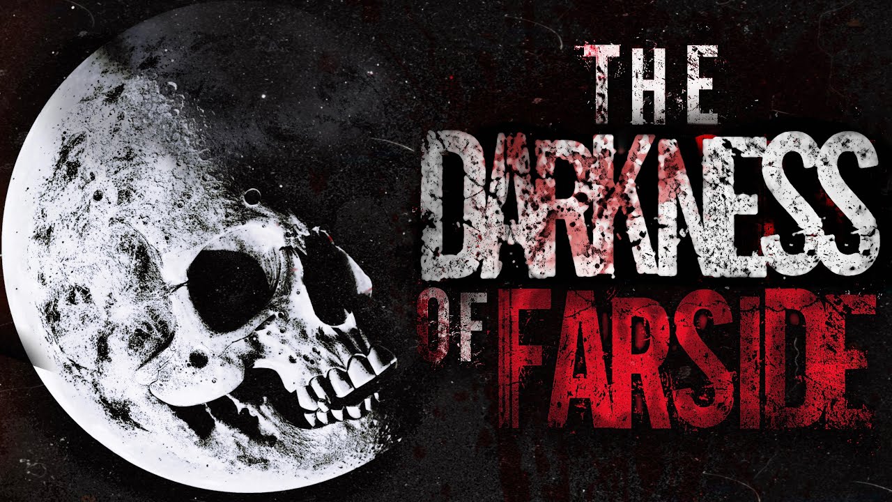 The Darkness of Farside CreepyPasta