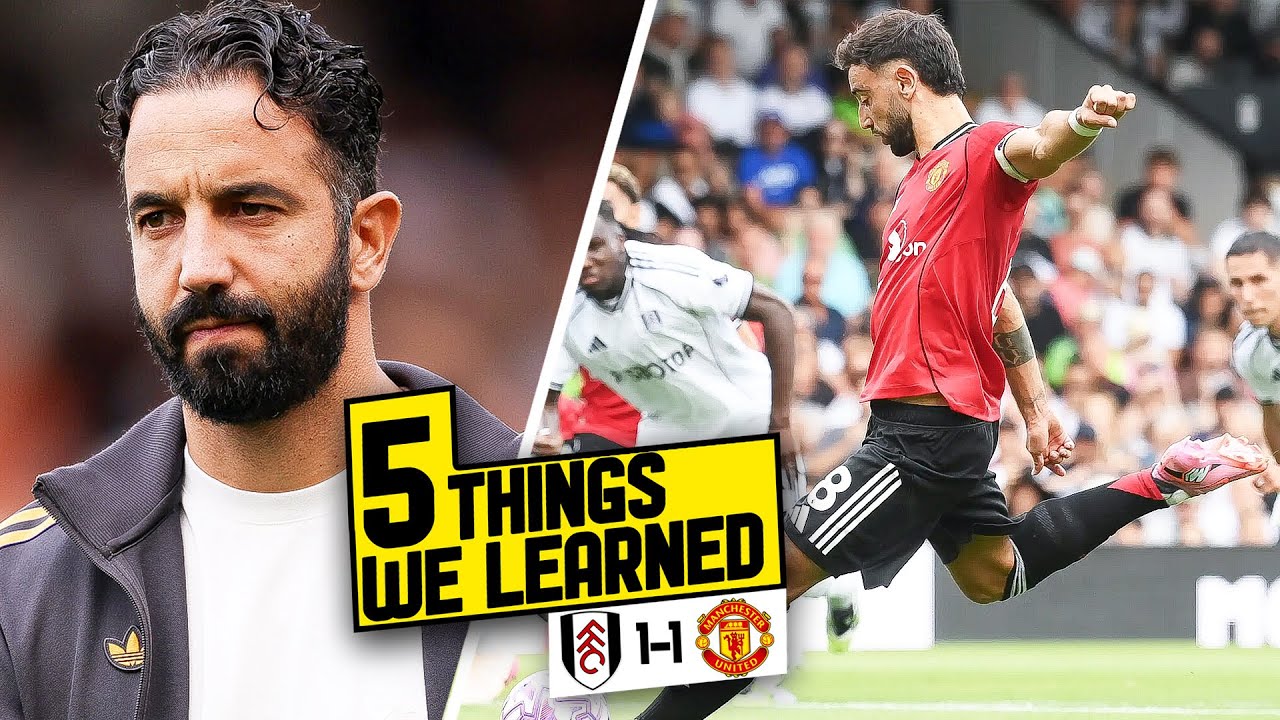 Amorim NEEDS Wins! 5 Things We Learned.. Fulham 1-1 Manchester United