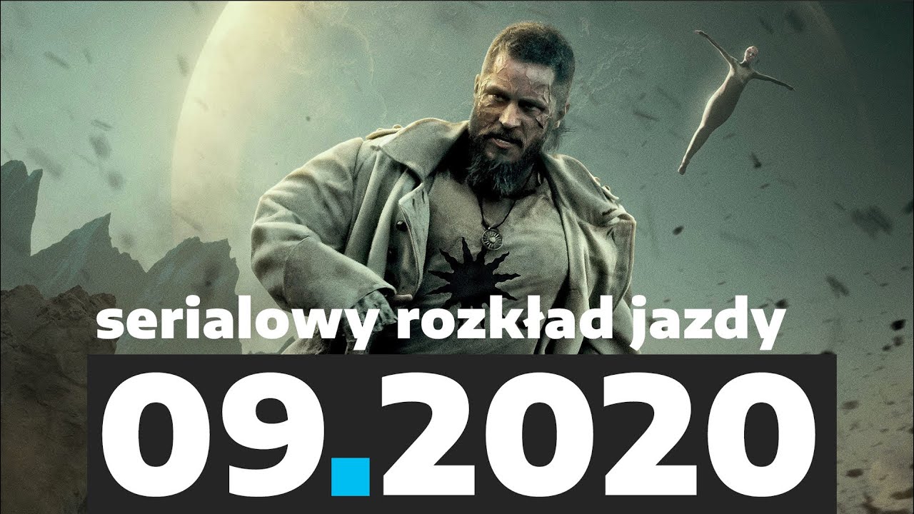 10 premier i powrot&oacute;w września 2020. Serialowy Rozkład Jazdy | BEZ SPOILER&Oacute;W