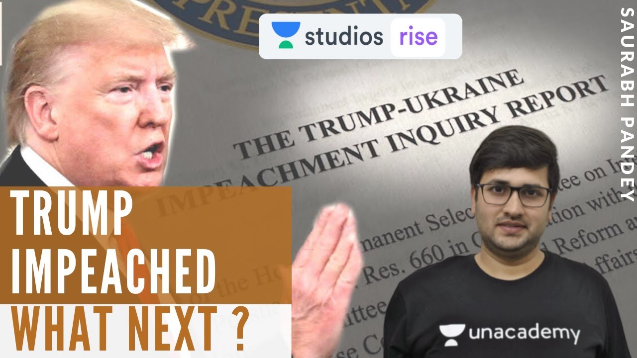 Donald Trump Impeached | UPSC CSE/IAS 2020 | Saurabh Pandey