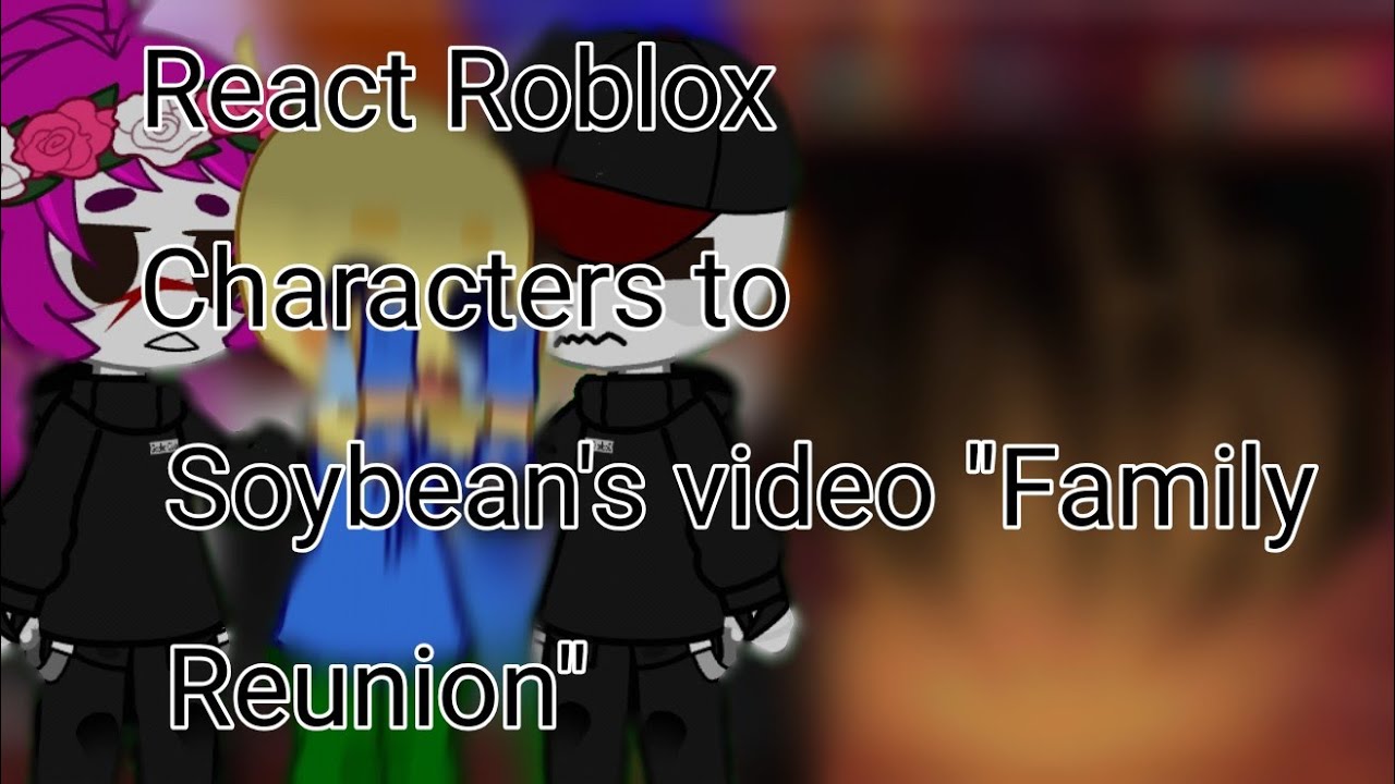 React Roblox Characters to Soybean's video 