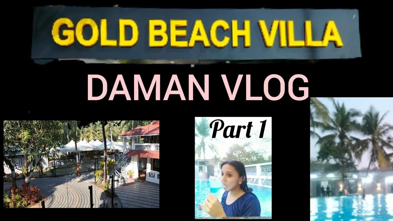Daman Vlog|Gold Beach villa| part 1|Anshika Dubey| 