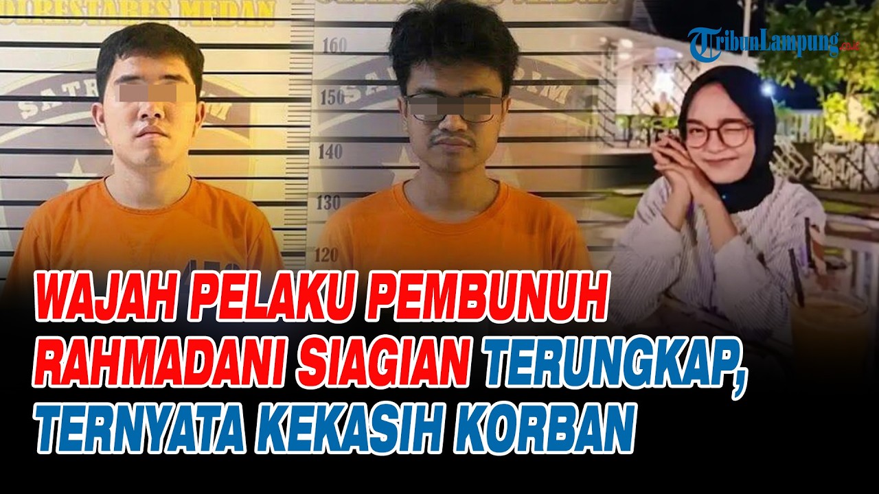 Wajah Pelaku Pembunuh Rahmadani Siagian Terungkap, Ternyata Kekasih Korban