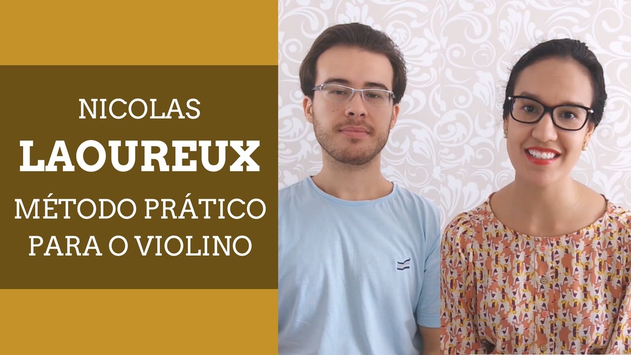 N. LAOUREUX | Método Prático para o Violino