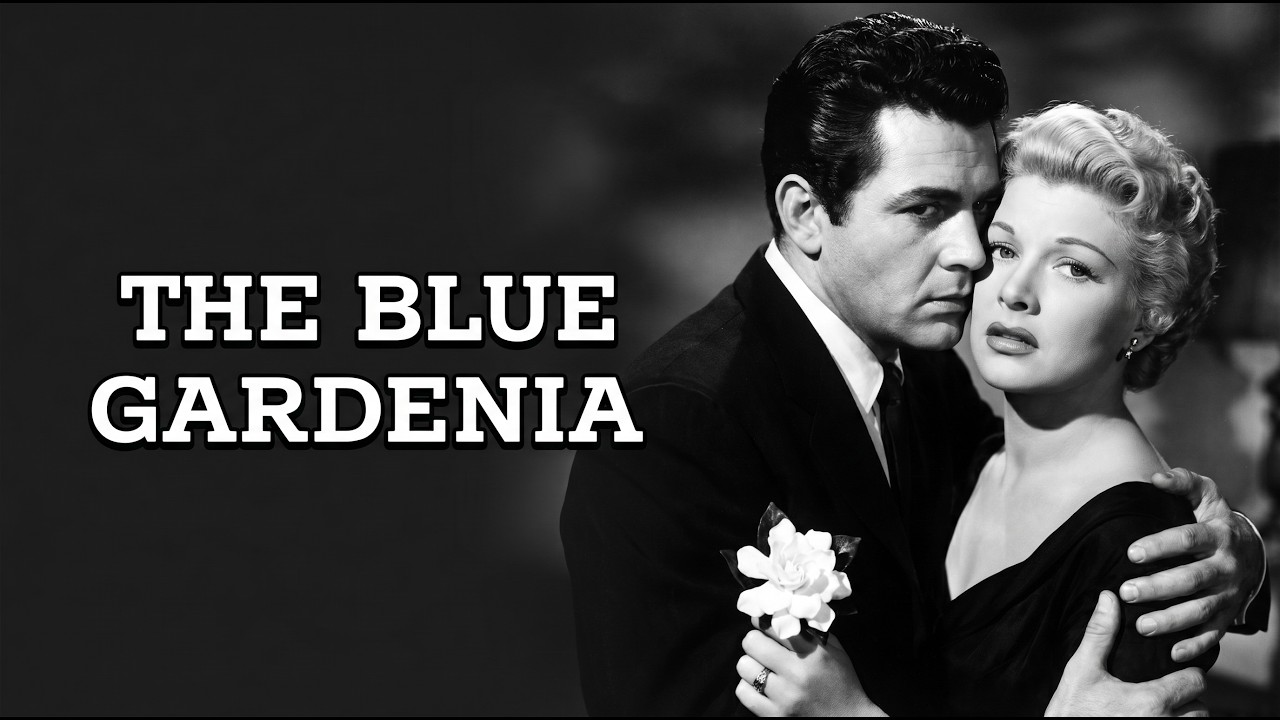 The Blue Gardenia (1953) | Full Film Noir Mystery | Fritz Lang | Crime Thriller | FilmCube