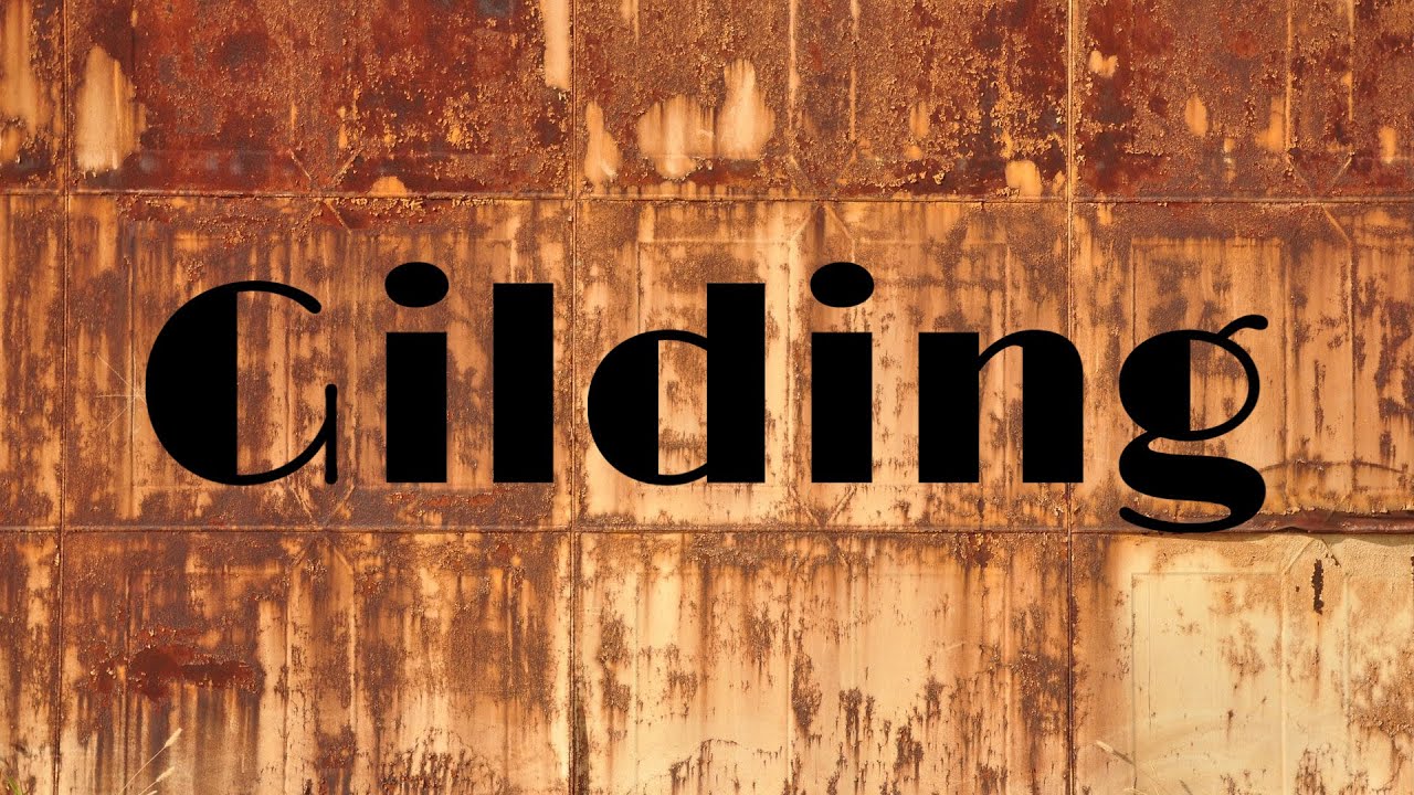 Gilding [Original Song]