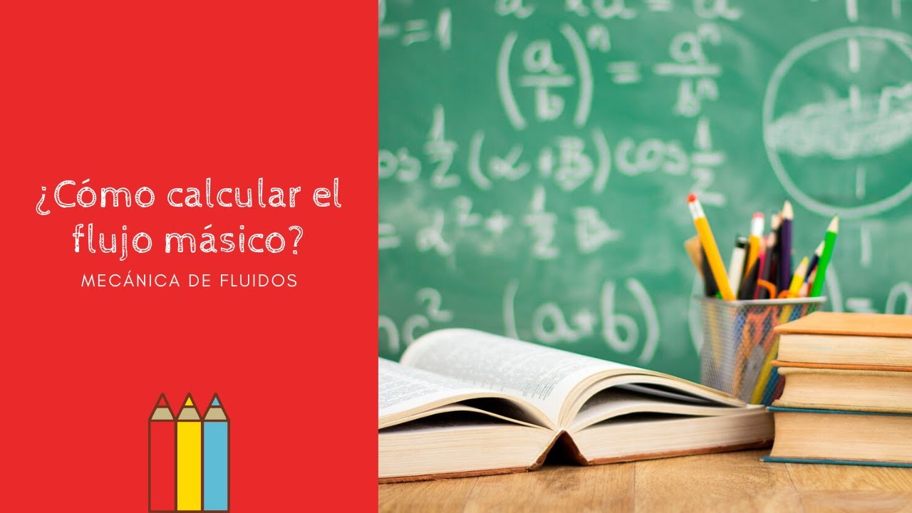 MEC FLUIDOS | &iquest;C&oacute;mo c&aacute;lcular el flujo m&aacute;sico?