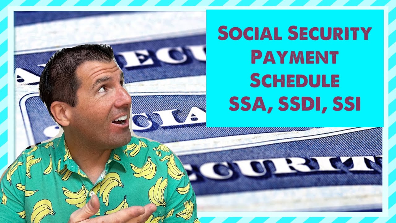 Social Security Payment Schedule for July 2024 - SSA, SSDI, SSI